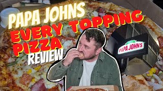 PAPA JOHNS EVERY TOPPING! - DAD LOVES FOOD
