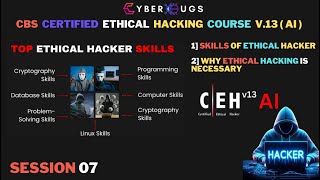 CEH v13 AI (Ethical Hacking Course) Day 7|Skills Of Ethical Hacker|Why Ethical Hacking Need| #cehv13