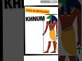 🔴 El dios Khnum [MITOLOGÍA EGIPCIA]