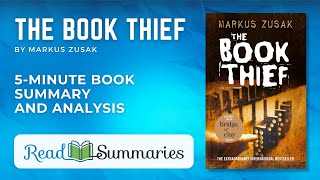 Markus Zusak's "The Book Thief": A Brief Summary and Exploration