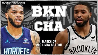 Brooklyn Nets vs Charlotte Hornets  Game Highlights | Mar 9 | 2024 NBA Season