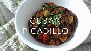 How to Make Cuban Picadillo