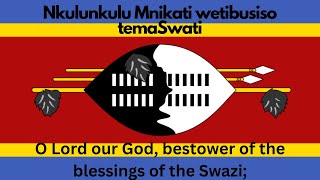 Eswatini National Anthem - “Nkulunkulu Mnikati wetibusiso temaSwati” Swaziland Anthem English Lyrics