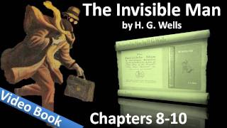 Chapter 08-10 - The Invisible Man by H. G. Wells
