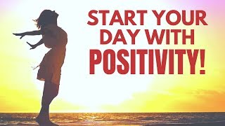 Start Your Day with POSITIVE Energy | Morning I AM Affirmations | Positive Vibes