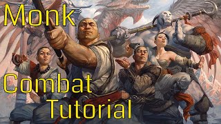 D&D (5e): Mini Combat Workshop (Monk Level 1)