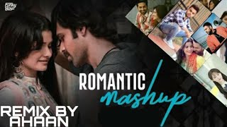 |Romantic Mashup|t series| Sony music India|zee music company|Desi music factory |white hill music