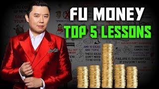 F.U. Money by Dan Lok - Top 5 Takeaways