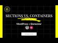 Elementor Flexbox Containers vs. Sections Explained (Part 3)