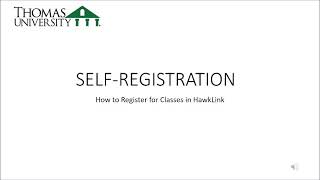 Self-Registration: How to Register for Classes in HawkLink