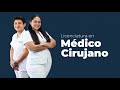 Estudia la Licenciatura en Médico Cirujano