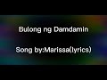 bulong ng damdamin marissa lyrics 🎵