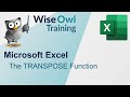 Microsoft Excel - The TRANSPOSE Function