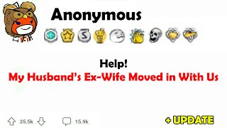 Help! My Husband’s Ex-Wife Moved in With Us