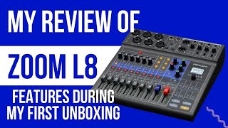 My Review of the Zoom L-8 Features During My First Unboxing