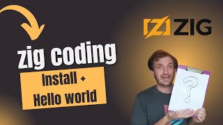 Zig - How to Install and Hello World.