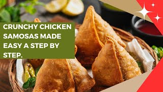 how to prepare a delicious samosa step by step made at home.