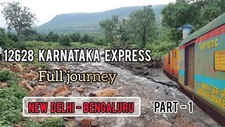 NEW DELHI TO KSR BENGALURU FULL JOURNEY PART 1 12628 KARNATAKA EXPRESS #indianrailways #railway