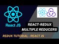 Multiple Reducers handling in React JS Application | Combine reducers | React Redux Tutorial