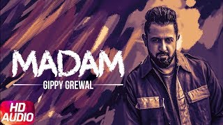 Latest Punjabi Songs 2017 | Ji Madam | Gippy Grewal | Yo Yo Honey Singh | MIRZA The Untold Story