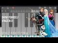 Mobile Piano Tutorial: How to play Show Yourself (Frozen 2) by Idina Menzel