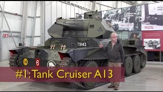 David Fletcher's Tank Chats #1: The A13 Cruiser | The Tank Museum