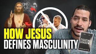 The BEST Model of Masculinity is Jesus | Wisdom from Jefferson Bethke