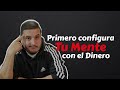 Primero configura tu mente con el dinero. | Alejo Ortiz #dinero #inteligenciaemocional #inversiones