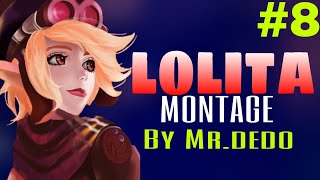 Lolita Montage | Mobile Legends Montage #8