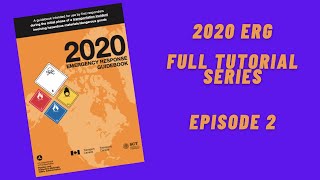 2020 Emergency Response Guidebook Full Tutorial Series - Episode 2