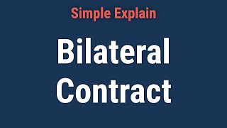 Bilateral Contract: Definition, How It Works, and Example