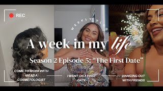 Vlog | Ladies Weekend In Richmond VA | First Date | Life In My 30s | Season 2 Ep 5: \