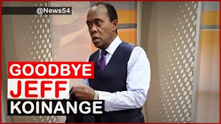 Goodbye!  Jeff Koinange Calls It Off at Citizen TV | News54