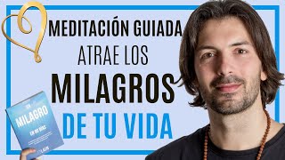 ❤️MEDITACIÓN GUIADA❤️de UN MILAGRO EN 90 DÍAS