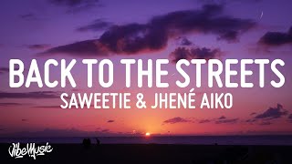 Saweetie - Back to the Streets (Lyrics) ft Jhené Aiko  | Lyrics Zee Music