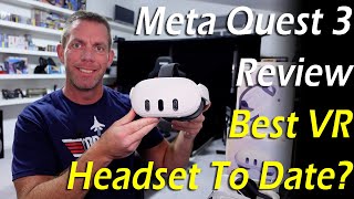 Meta Quest 3 Review - The Best VR Headset To Date?!