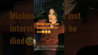 Micheal Jackson Last Interview Before He Died