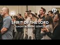 Spirit of The Lord | Michael Koulianos | Sunday Morning Service