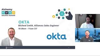 Alchemy Solution Summit: Okta