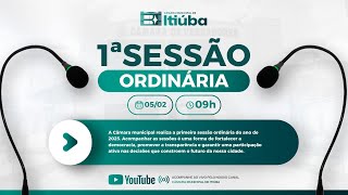 1ª Sessão Ordinária | Câmara Municipal de Itiúba - 05/02/2025