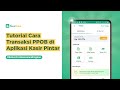 Tutorial Cara Transaksi PPOB di Aplikasi Kasir Pintar