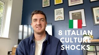 8 CULTURE SHOCKS LIVING IN ITALY