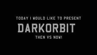 Darkorbit : then VS now 😮