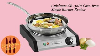 Cuisinart Cast-Iron Single Burner CB-30P1 review