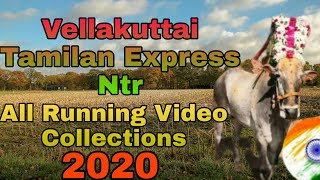 Vellakuttai Tamilan Express Ntr All Running Video Collections Tamilankalaiselvan