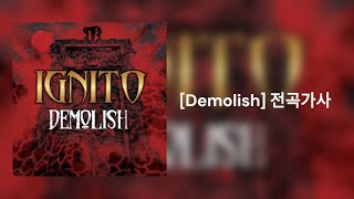 IGNITO - Demolish 전곡가사