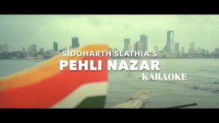 pehli nazar mein siddharth slathia karaoke with lyrics | Beat With Mohit | MP Mohit Tiwari