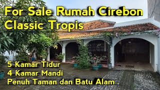 Di Jual Rumah Classic Tropis Cirebon || Hunian Nyaman dan Asri