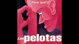 Las Pelotas - Menos mal (AUDIO)