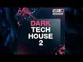Sample Tools by Cr2 - Dark Tech House 2 (Sample Pack)
